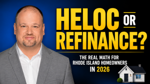 PJ Byron mortgage broker in gray suit on blue background with bold yellow text reading HELOC or Refinance with subtitle The Real Math for Rhode Island Homeowners in 2026 next to a small white house illustration